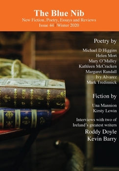 Paperback The Blue Nib Magazine. Issue 44 Winter 2020 Book