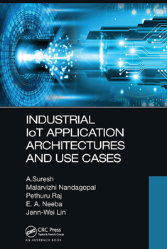 Paperback Industrial IoT Application Architectures and Use Cases Book