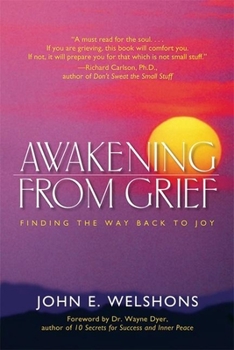 Paperback Awakening from Grief: Finding the Way Back to Joy Book