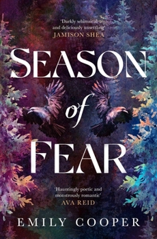 Season of Fear: 'a Beguiling Dark Fantasy Debut' Ava Reid