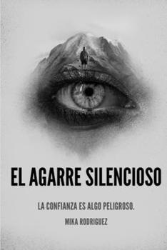Paperback El Agarre Silencioso [Spanish] Book