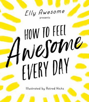 Paperback How to Feel Awesome Every Day Book