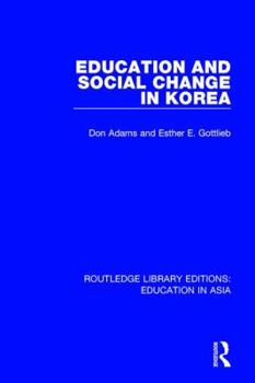 Hardcover Education and Social Change in Korea Book