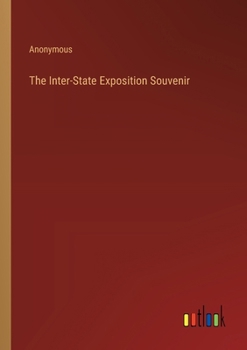 Paperback The Inter-State Exposition Souvenir Book