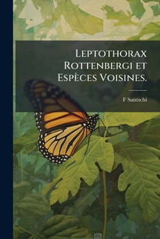 Paperback Leptothorax Rottenbergi et Espèces Voisines. Book