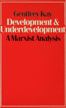 Paperback Development and Underdevelopment: A Marxist Analysis Book