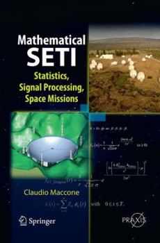 Paperback Mathematical Seti: Statistics, Signal Processing, Space Missions Book