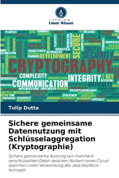 Paperback Sichere gemeinsame Datennutzung mit Schlüsselaggregation (Kryptographie) [German] Book