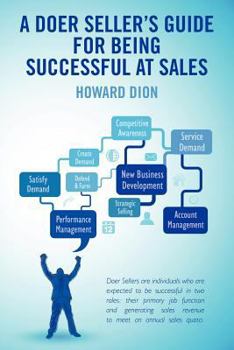 Paperback A Doer Seller's Guide for Being Successful at Sales Book