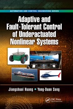 Paperback Adaptive and Fault-Tolerant Control of Underactuated Nonlinear Systems Book