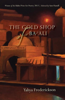 Paperback The Gold Shop of Ba-'Ali: Poems Book