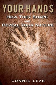 Paperback Your Hands: How They Shape and Reveal Your Nature Book