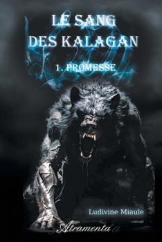 Paperback Le sang des Kalagan, T1: Promesse [French] Book