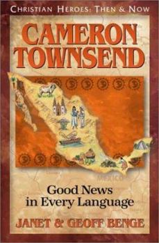 Paperback Cameron Townsend: Good News in Every Language Book