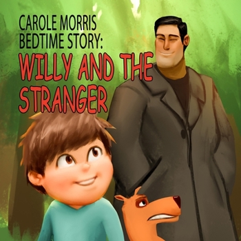 Paperback Bedtime Story: Willy and the Stranger. Book