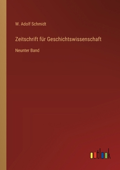 Paperback Zeitschrift für Geschichtswissenschaft: Neunter Band [German] Book