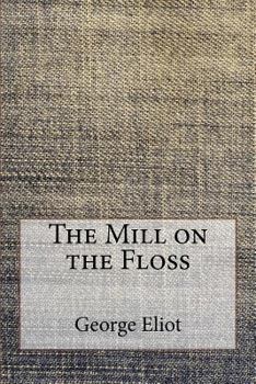 Paperback The Mill on the Floss Book