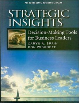 Strategic Insights: Decision-Making Tools for Business Leaders