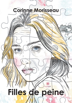 Paperback Filles de peine [French] Book