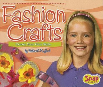 Hardcover Fashion Crafts: Create Your Own Style Book