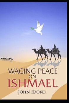 Paperback Waging Peace on Ishmael Book