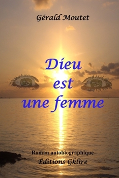 Paperback Dieu Est Une Femme [French] Book