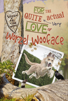 Paperback For the Quite Very Actual Love of Worzel Wooface Book