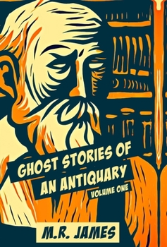 Hardcover Ghost Stories Of An Antiquary Book