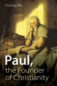 Paperback Paul, the Founder of Christianity Book