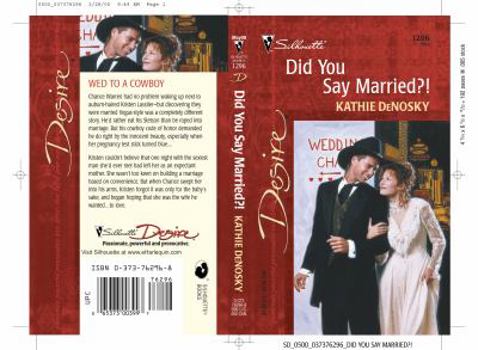 Mass Market Paperback Did You Say Married?! Book