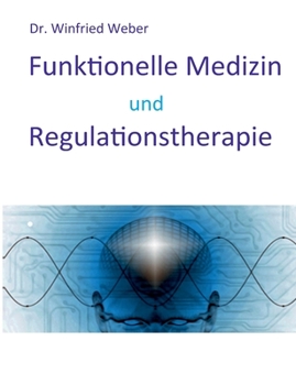 Paperback Funktionelle Medizin und Regulationstherapie [German] Book