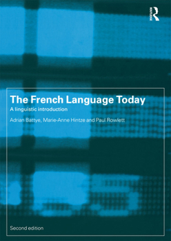 Paperback The French Language Today: A Linguistic Introduction Book