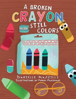 Paperback A Broken Crayon Still Colors Book