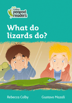 Paperback What Do Lizards Do?: Level 3 Book