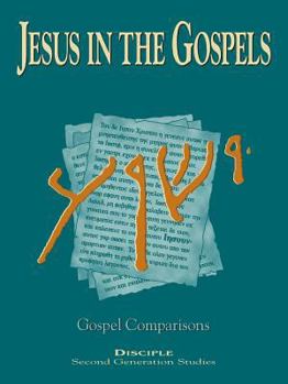Paperback Jesus in the Gospels - Gospel Comparisons Book