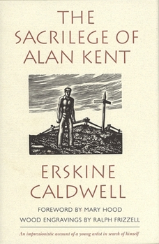 Hardcover The Sacrilege of Alan Kent Book