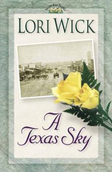A Texas Sky - Book #2 of the Yellow Rose Trilogy