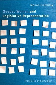 Hardcover Quebec Women and Legislative Representation Book