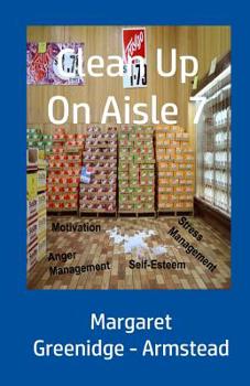 Paperback Clean Up on Aisle 7 Book