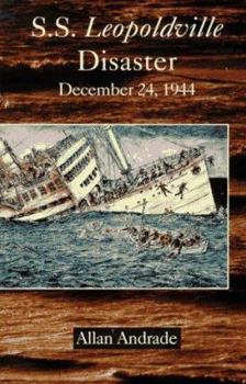 Paperback S.S. Leopoldville Disaster: December 24, 1944 Book