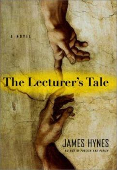 Hardcover The Lecturer's Tale: A Novel Book