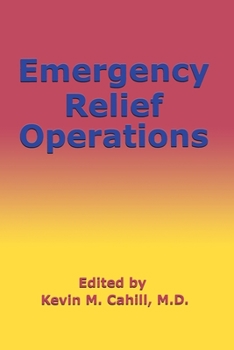 Emergency Relief Operations (International Humanitarian Affairs, No. 2)