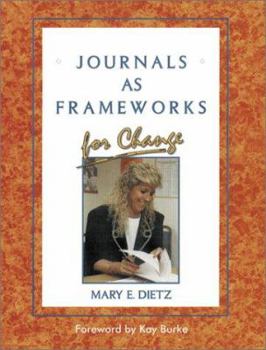 Journals as Framework for Change