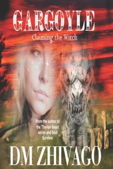 Paperback Gargoyle: Claiming the Witch Book