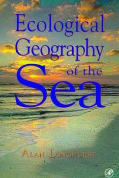 Hardcover Ecological Geography of the Sea Book