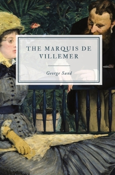 Paperback The Marquis de Villemer Book