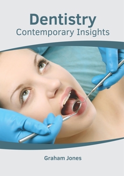 Hardcover Dentistry: Contemporary Insights Book