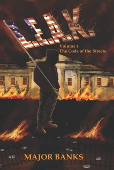 Paperback L.E.A.K.: Volume 1 The Code of the Streets Book