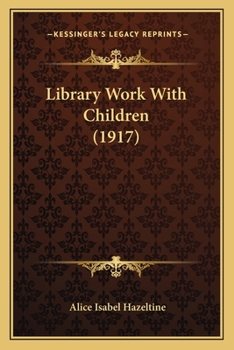 Paperback Library Work with Children (1917) Book