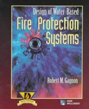 Paperback Design of Water-Based Fire Protection Systems Book